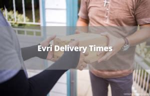 evri current delivery times